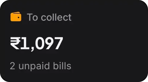 To collect: ₹1,097 from 2 unpaid bills